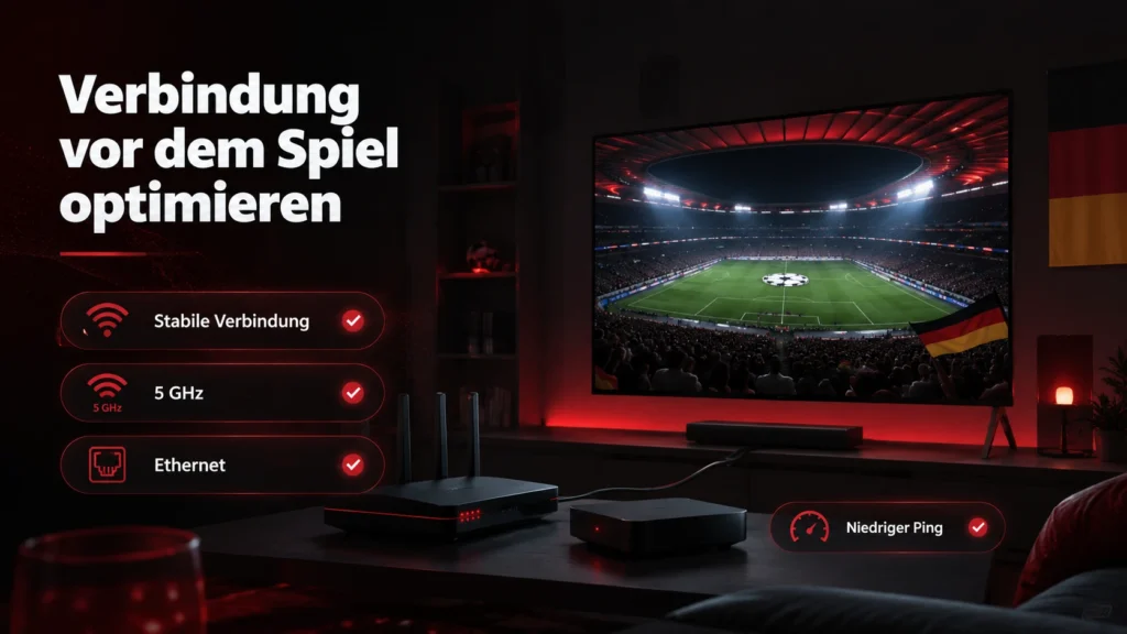 IPTV Verbindung für WM 2026 Live-Stream vor dem Spiel optimieren